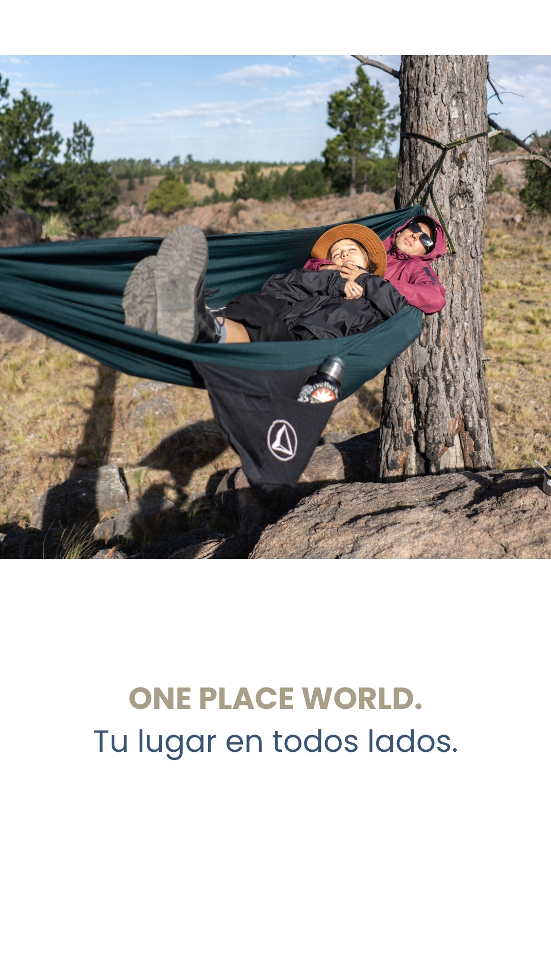 ONE PLACE WORLD. Tu lugar en todos lados.